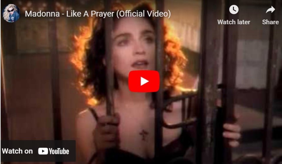 Lagu Like a Prayer – Madonna.